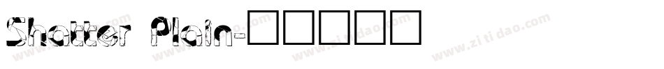 Shatter Plain字体转换